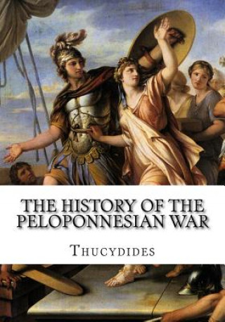 Книга The History of the Peloponnesian War Richard Crawley