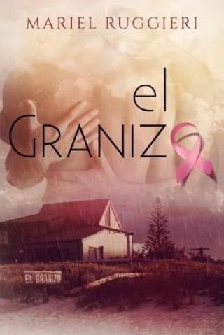 Knjiga El Granizo Mariel Ruggieri