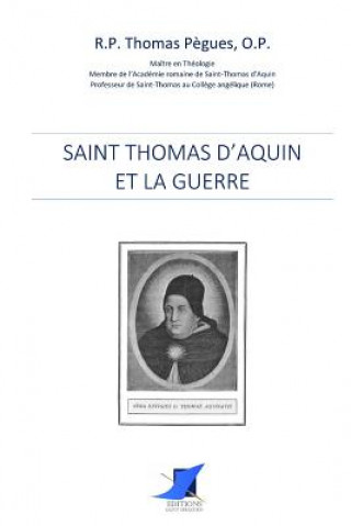Книга Saint Thomas d'Aquin et la guerre Editions Saint Sebastien