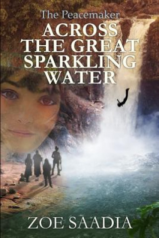 Libro Across the Great Sparkling Water Zoe Saadia