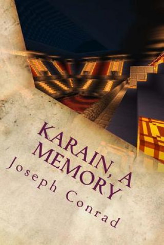 Knjiga Karain, A Memory Joseph Conrad