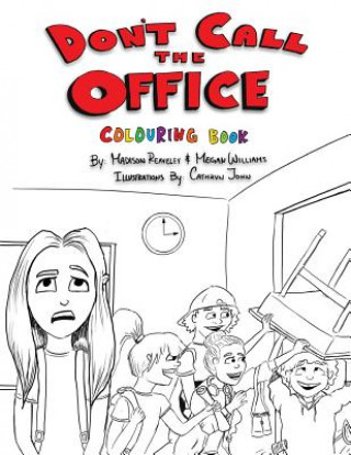 Carte Don't Call The Office (Colouring Book) Megan Williams