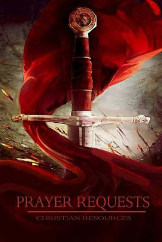 Knjiga Prayer Requests: Book Christian Resources
