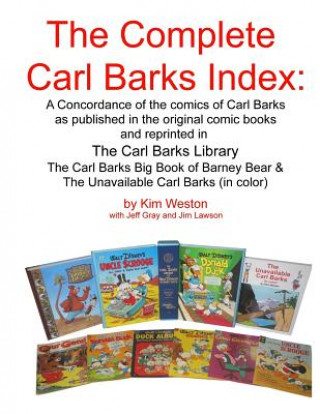 Knjiga The Complete Carl Barks Index Kim Weston