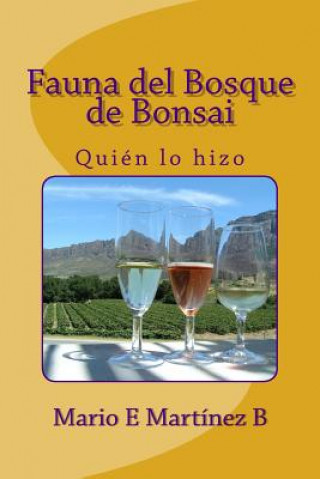 Книга Fauna del Bosque de Bonsai: Quién lo hizo Erika Andrea Martinez E