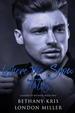 Book Where the Snow Falls London Miller