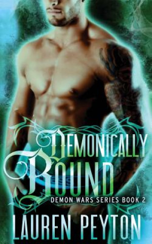 Knjiga Demonically Bound Lauren Peyton