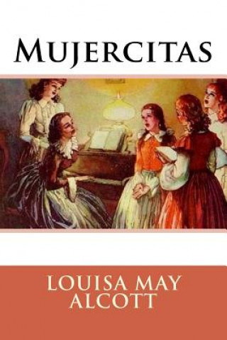 Книга Mujercitas Louisa May Alcott