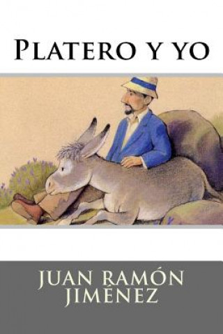 Kniha Platero y yo Juan Ramon Jimenez