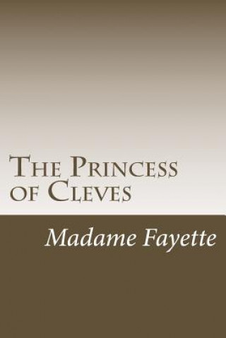 Kniha The Princess of Cleves Madame De La Fayette