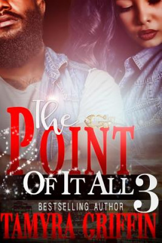 Book The Point Of It All 3 Tamyra Griffin