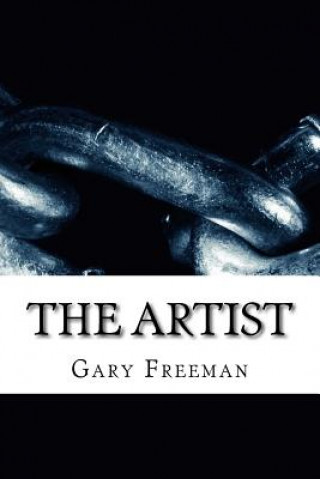 Kniha The Artist Gary L Freeman