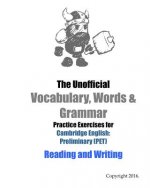 Könyv Unofficial Vocabulary, Words & Grammar Practice Exercises for Cambridge English Languagepress