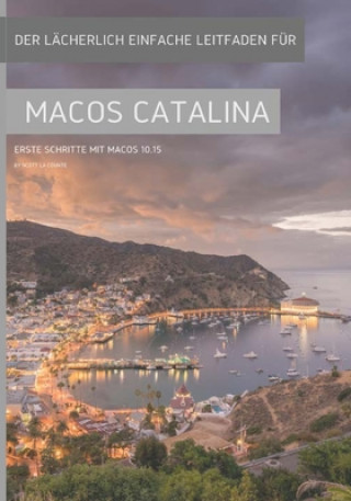 Kniha lacherlich einfache Leitfaden fur MacOS Catalina 