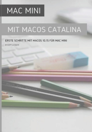 Könyv Mac Mini mit MacOS Catalina 