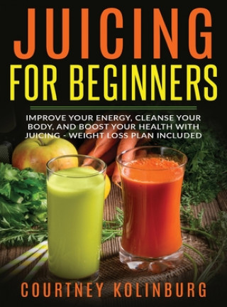 Knjiga Juicing for Beginners 