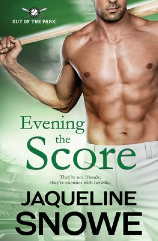 Knjiga Evening the Score Jaqueline Snowe