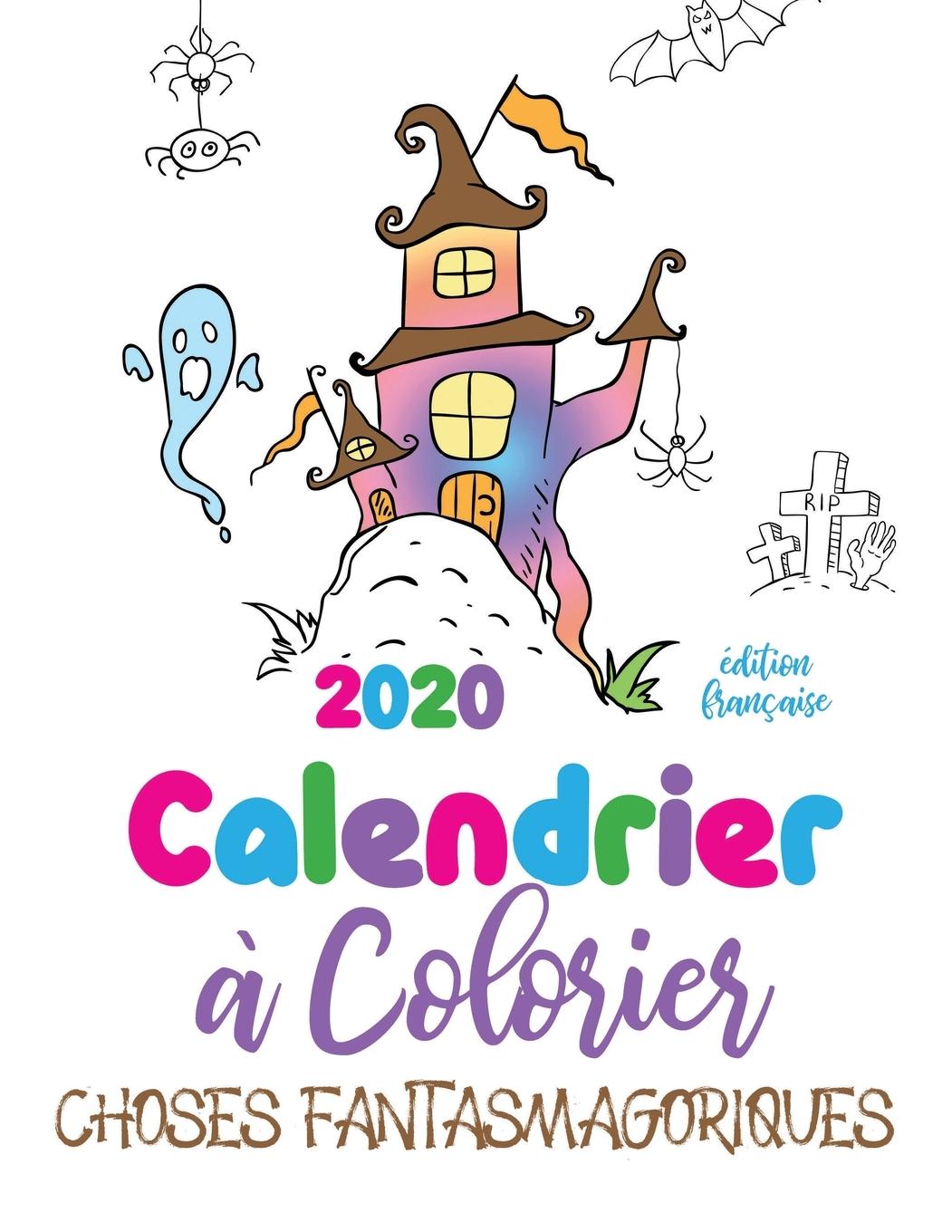 Kniha 2020 Calendrier ? colorier choses fantasmagoriques (édition française) 