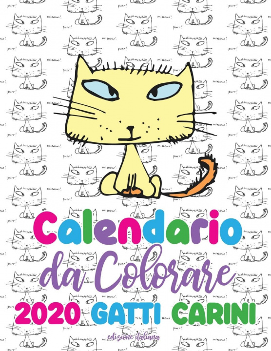Kniha Calendario da colorare 2020 gatti carini (edizione italiana) 