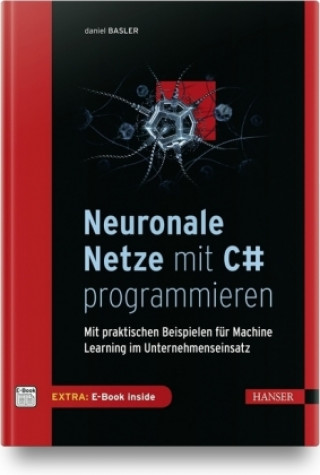 Könyv Neuronale Netze mit C# programmieren 