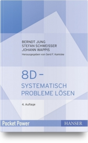 Könyv 8D - Systematisch Probleme lösen Berndt Jung