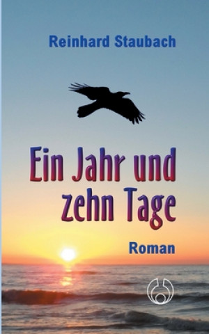 Knjiga Jahr und zehn Tage Reinhard Staubach