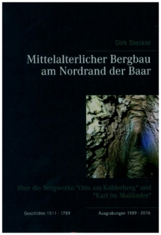 Книга Mittelalterlicher Bergbau am Nordrand der Baar 