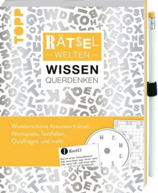 Book Rätselwelten - Rätseln, Wissen & Querdenken: Wunderschöne Kreuzworträtsel, Wortspiele, Textfallen, Quizfragen und mehr 