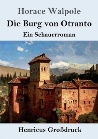 Livre Burg von Otranto (Grossdruck) 