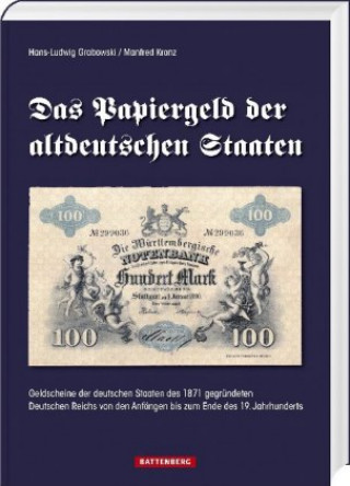 Kniha Das Papiergeld der altdeutschen Staaten Hans-Ludwig Grabowski