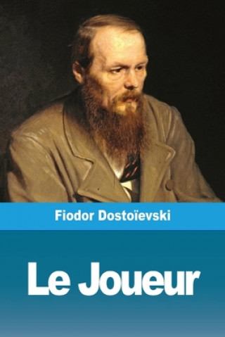 Knjiga Joueur Fiodor Dostoïevski