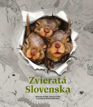 Książka Zvieratá Slovenska Mariana Hyžná
