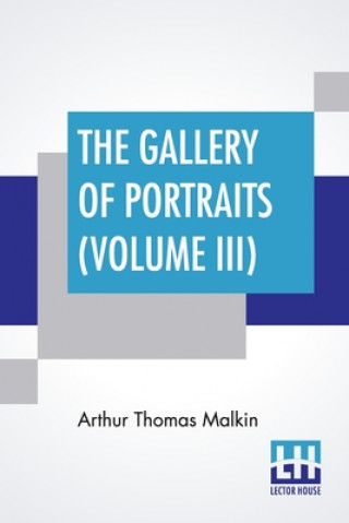 Könyv Gallery Of Portraits (Volume III) 