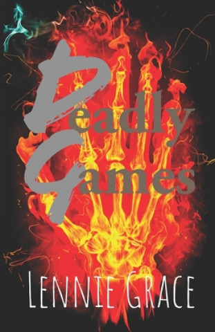 Knjiga Deadly Games Lennie Grace