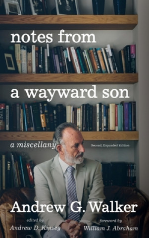Kniha Notes from a Wayward Son Andrew G. Walker
