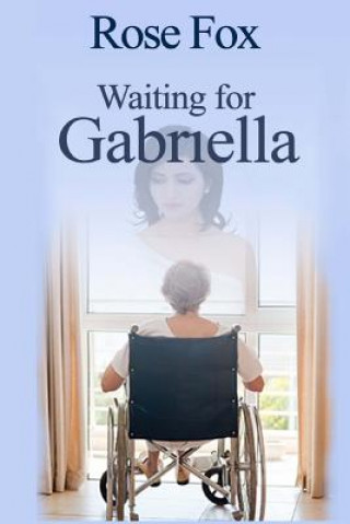 Kniha Waiting for Grabriella Rose Fox