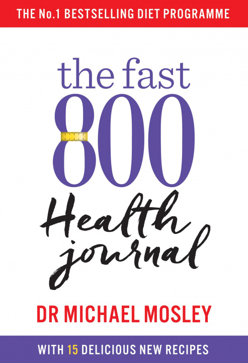 Kniha Fast 800 Health Journal Michael Mosley
