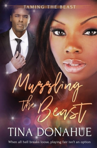 Knjiga Muzzling the Beast Tina Donahue