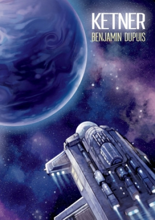Knjiga Ketner Benjamin Dupuis