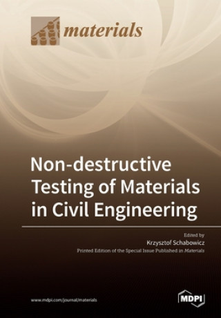Carte Non-destructive Testing of Materials in Civil Engineering 