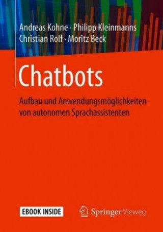 Kniha Chatbots, m. 1 Buch, m. 1 E-Book Andreas Kohne