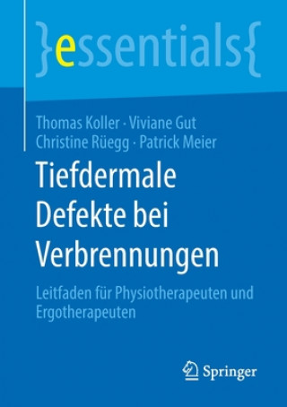 Kniha Tiefdermale Defekte Bei Verbrennungen Thomas Koller