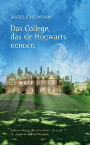Könyv College, das sie Hogwarts nennen 