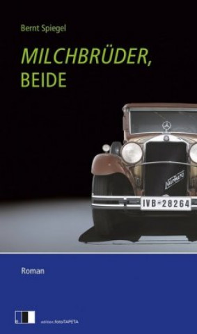 Knjiga Milchbrüder, beide Bernt Spiegel