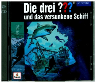 Audio Die drei ??? und das versunkene Schiff 