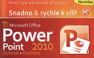 Kniha Microsoft Office PowerPoint 2010 Petr Broža