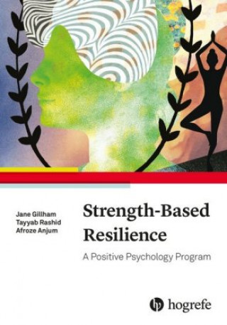 Kniha Strengths-Based Resilience Tayyab Rashid