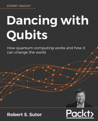 Kniha Dancing with Qubits 
