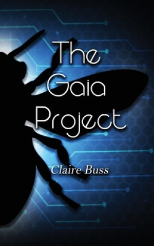 Knjiga Gaia Project Claire Buss