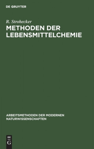 Kniha Methoden Der Lebensmittelchemie 